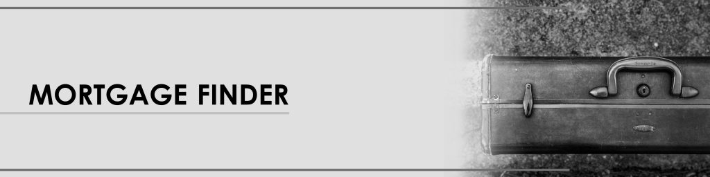 MORTGAGE FINDER HEADER Mortgage Finder